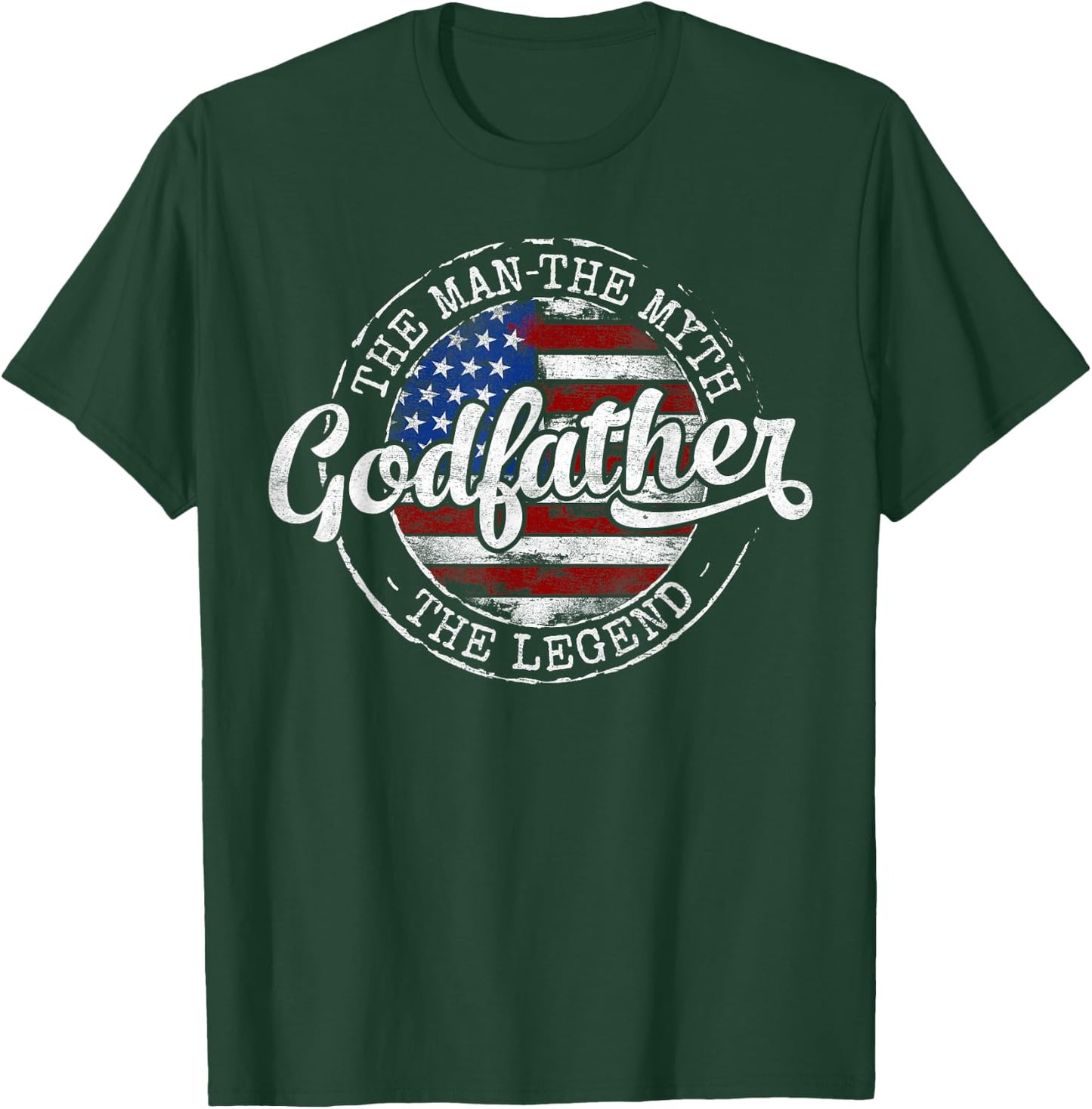 Godfather Man Myth Legend USA Flag Fathers Day Dad to Be T-Shirt - T-Shirt | Forest