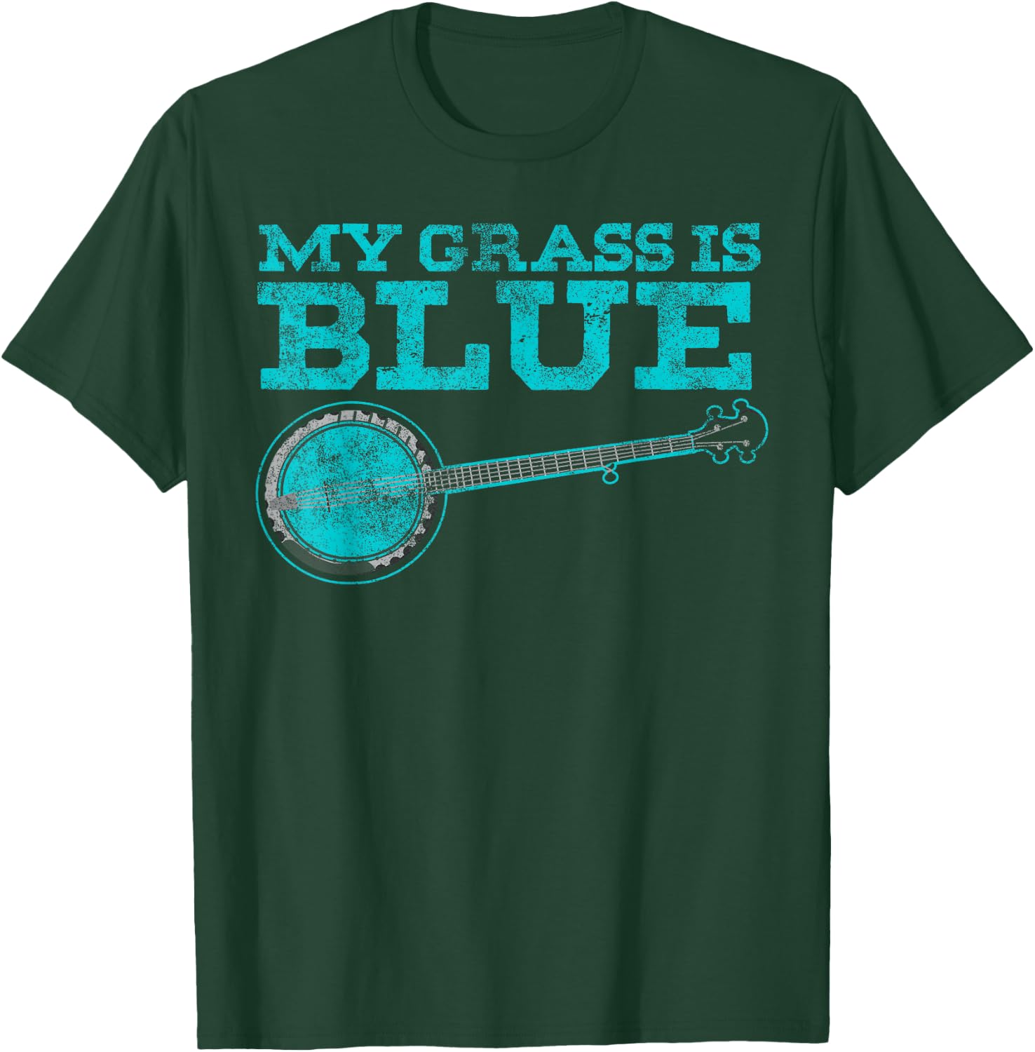 My Grass is Blue Design Banjo Player Gifts Bluegrass Music T-Shirt - T-Shirt | Forest