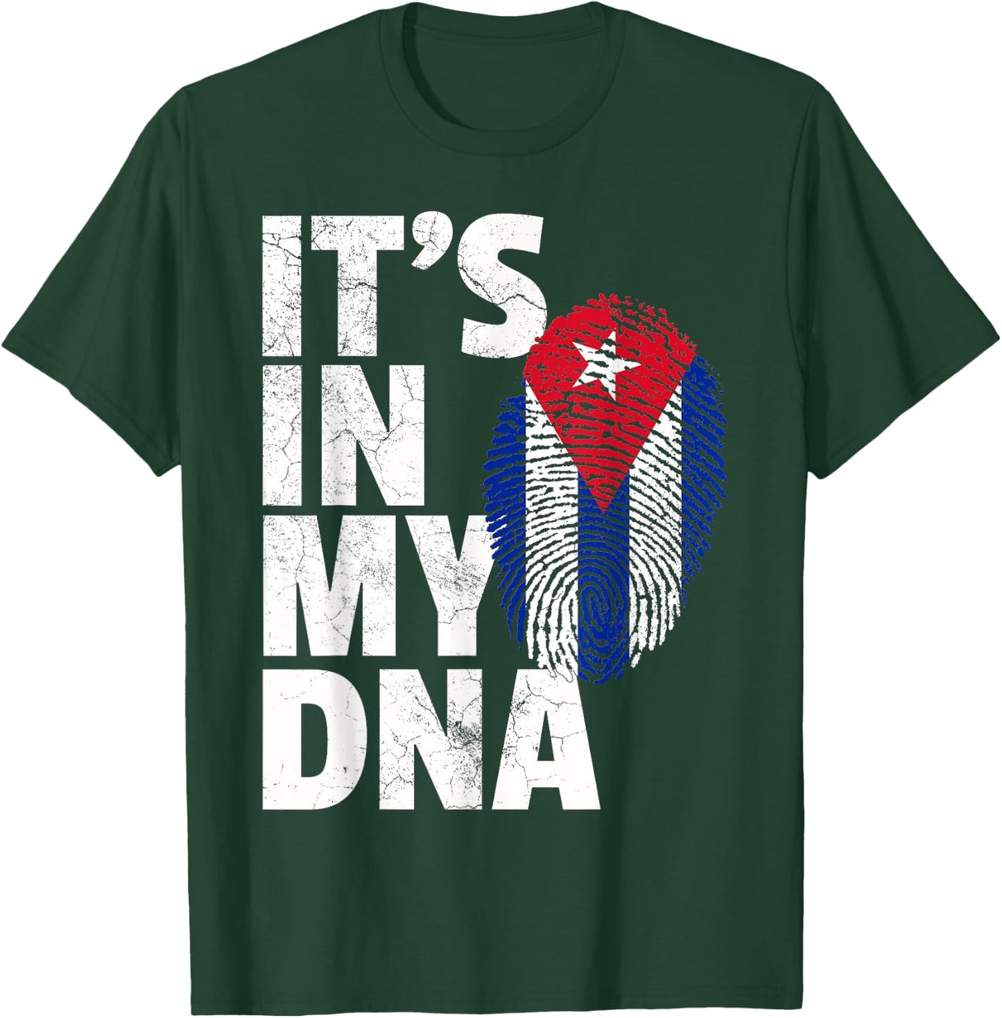 IT'S IN MY DNA Cuba Flag Cuban Pride Gift Retro T-Shirt - T-Shirt | Forest