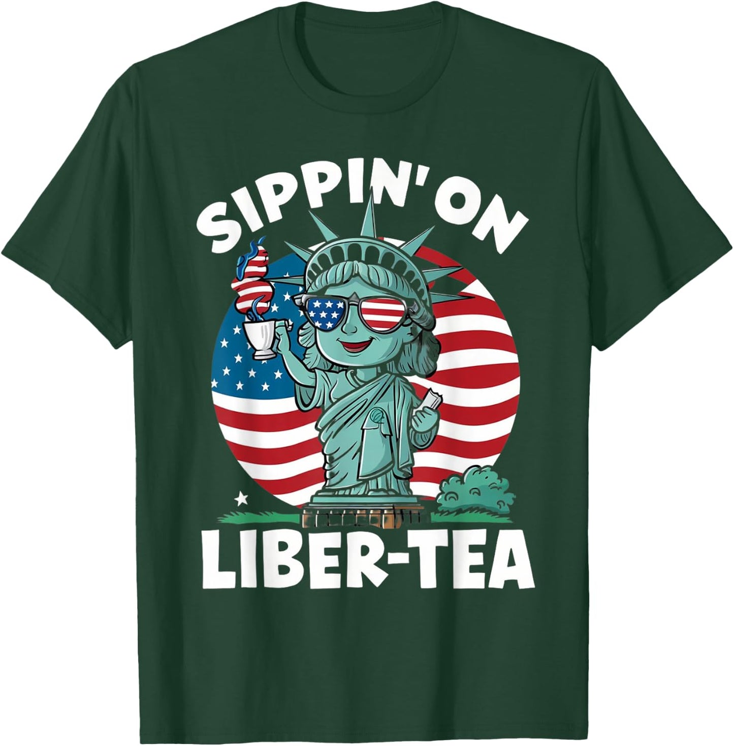 Sippin' On Liber Tea Funny 4th Of July Patriotic USA Flag Women Men T-Shirt - T-Shirt | Forest