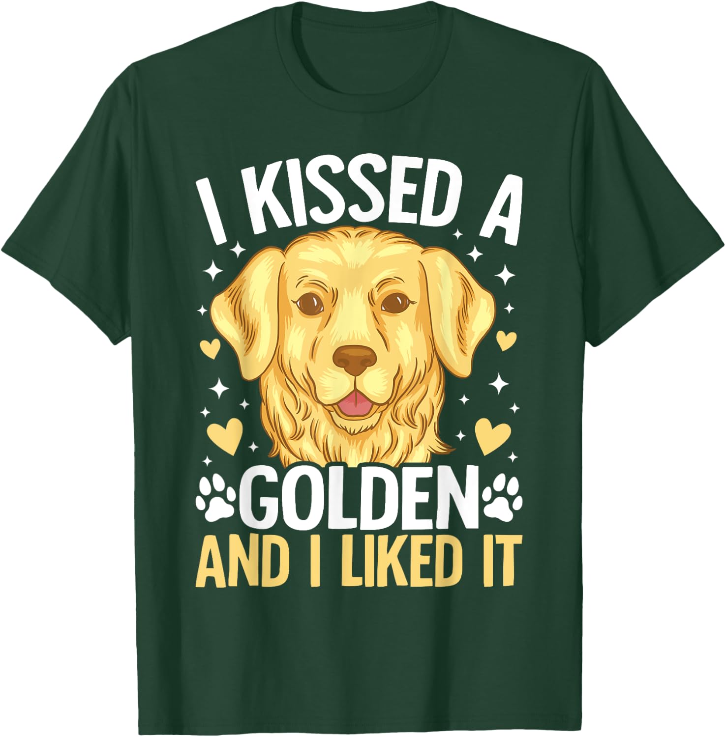 I Kissed A Golden Retriever And I Liked It T-Shirt - T-Shirt | Forest