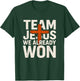 Matching Christian Shirts for Team Jesus We Already Won' T-Shirt - T-Shirt | Forest