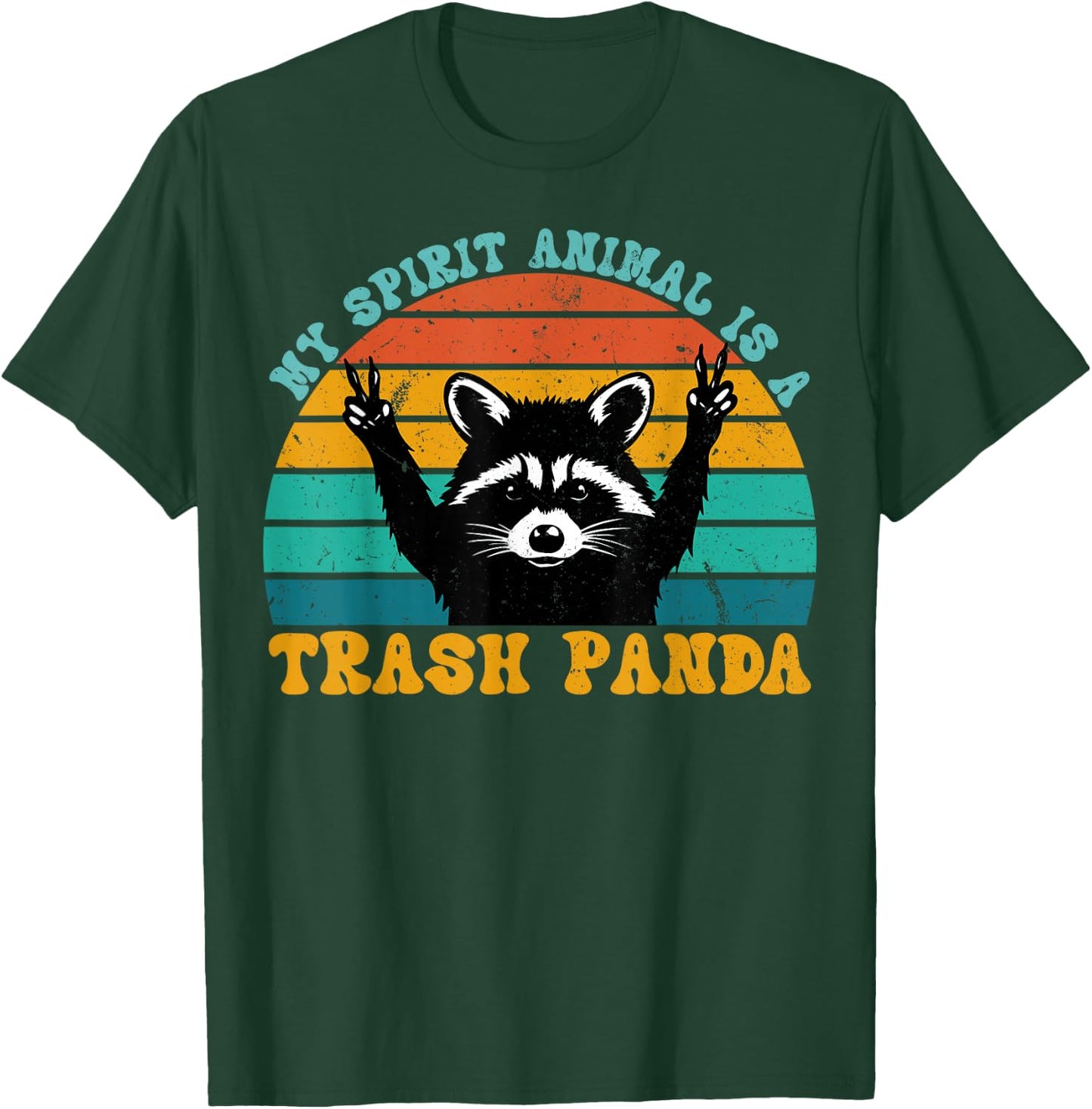 My Spirit Animal Is A Trash Panda Funny Raccoon Gift T-Shirt - T-Shirt | Forest