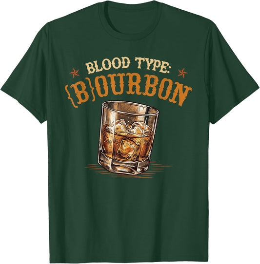 My Blood Type is Bourbon Retro Funny Drinking Joke T-Shirt - T-Shirt | Forest