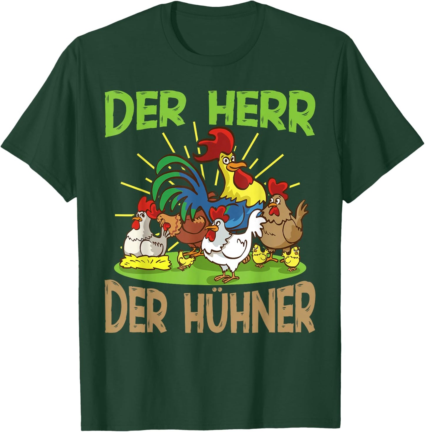 Der Herr der Hühner Huhn Hühner T-Shirt - T-Shirt | Forest