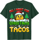 All I Want For Christmas Is Tacos Mexican Food Taco Lover T-Shirt - T-Shirt | Forest
