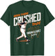 Been There Crushed That Yordan Alvarez Houston MLBPA T-Shirt - T-Shirt | Forest
