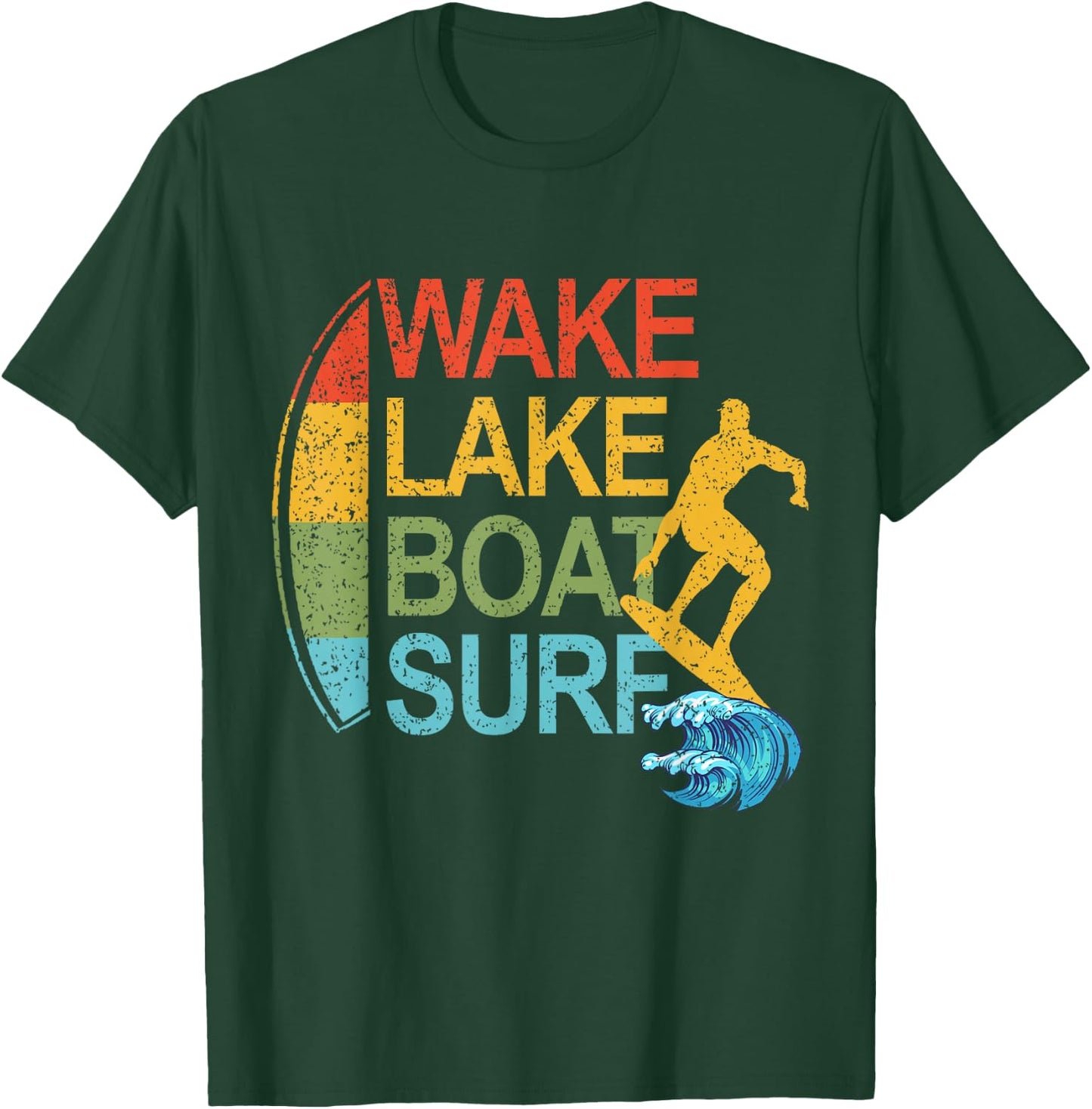 Wake Lake Boat Surf Surfing Surfboarding Surfboards T-Shirt - T-Shirt | Forest
