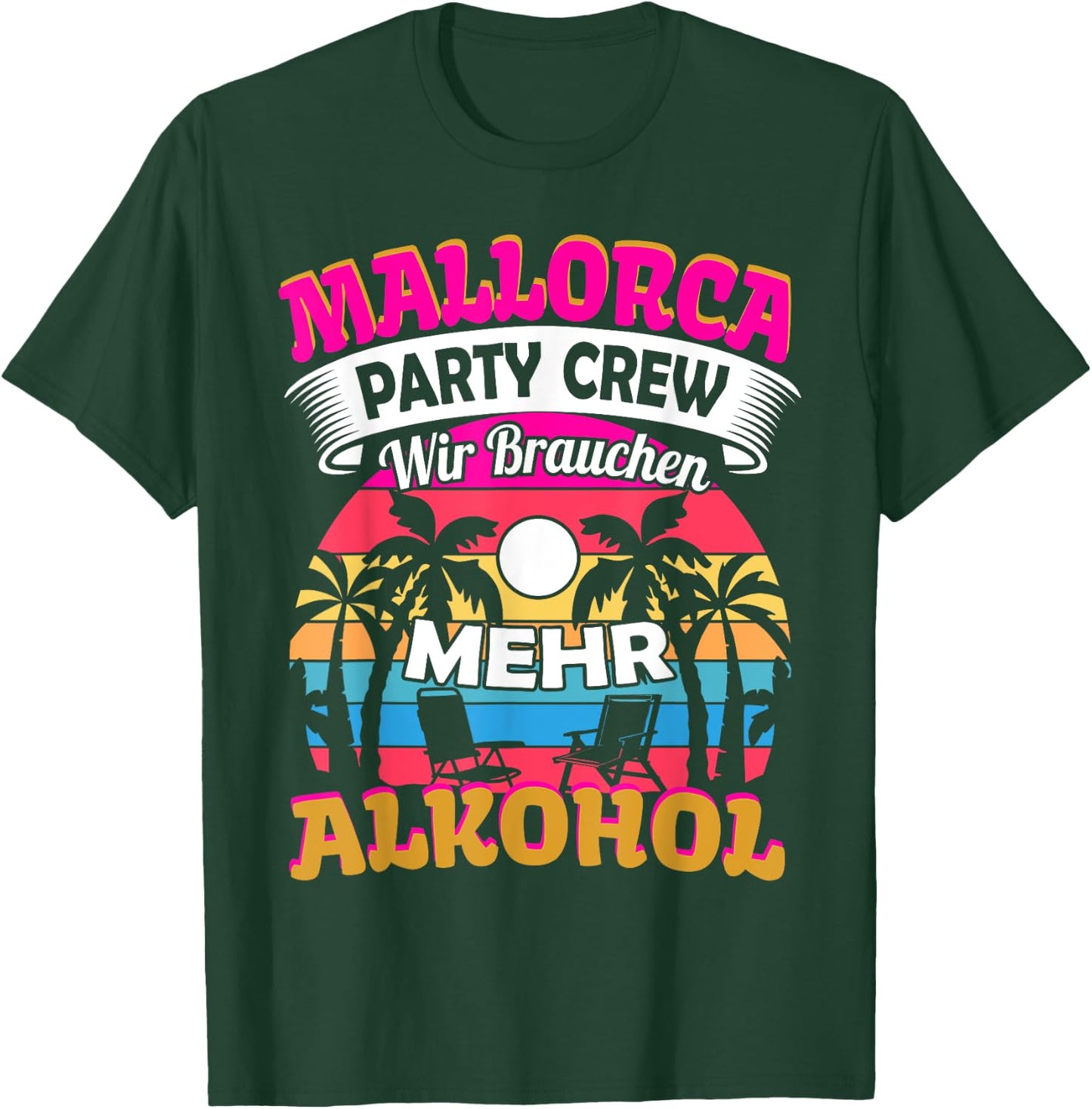 Mallorca Party Crew Saufen Malle T-Shirt - T-Shirt | Forest