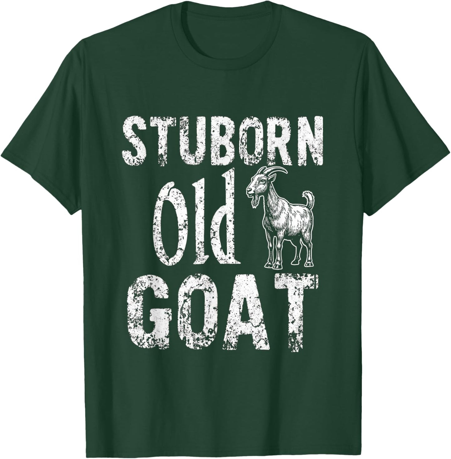 STUBBORN OLD Goat T-Shirt - T-Shirt | Forest