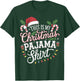 This Is My Christmas Pajama Shirt Funny PJs T-Shirt - T-Shirt | Forest