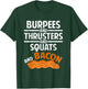 Burpees,Thrusters, Squats, Bacon Gym Fitness Workout T-Shirt - T-Shirt | Forest