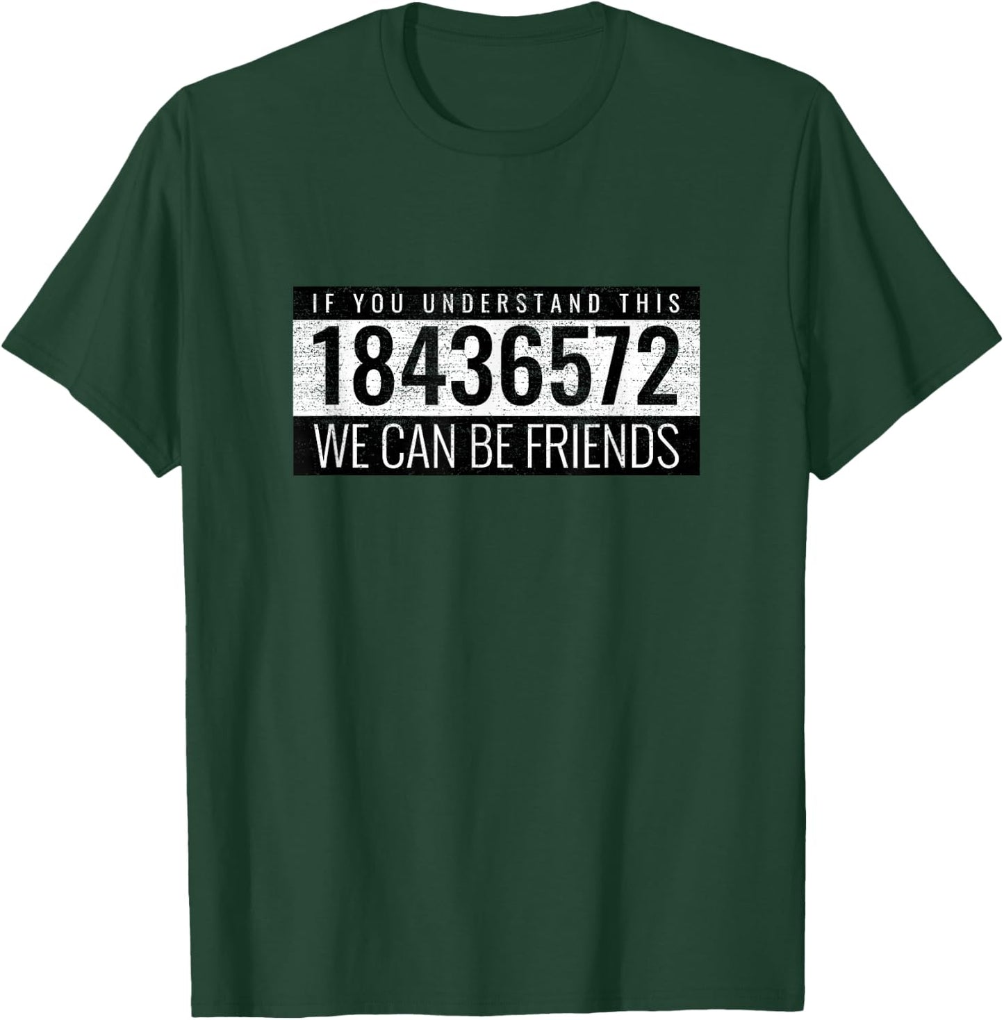 If You Understand This 18436572 We Can Be Friends Mechanic T-Shirt - T-Shirt | Forest