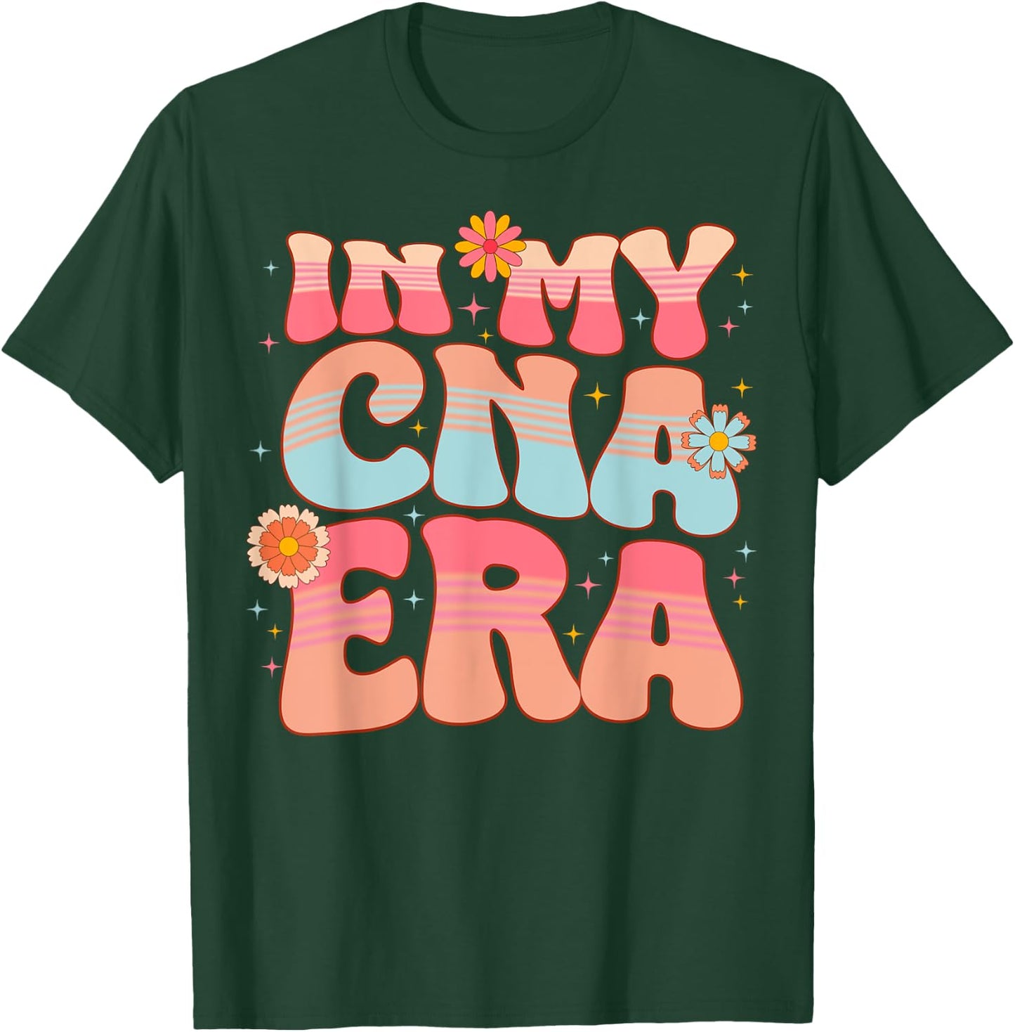 Groovy Retro In My CNA Era Hippie Groovy Love Nurse Life T-Shirt - T-Shirt | Forest