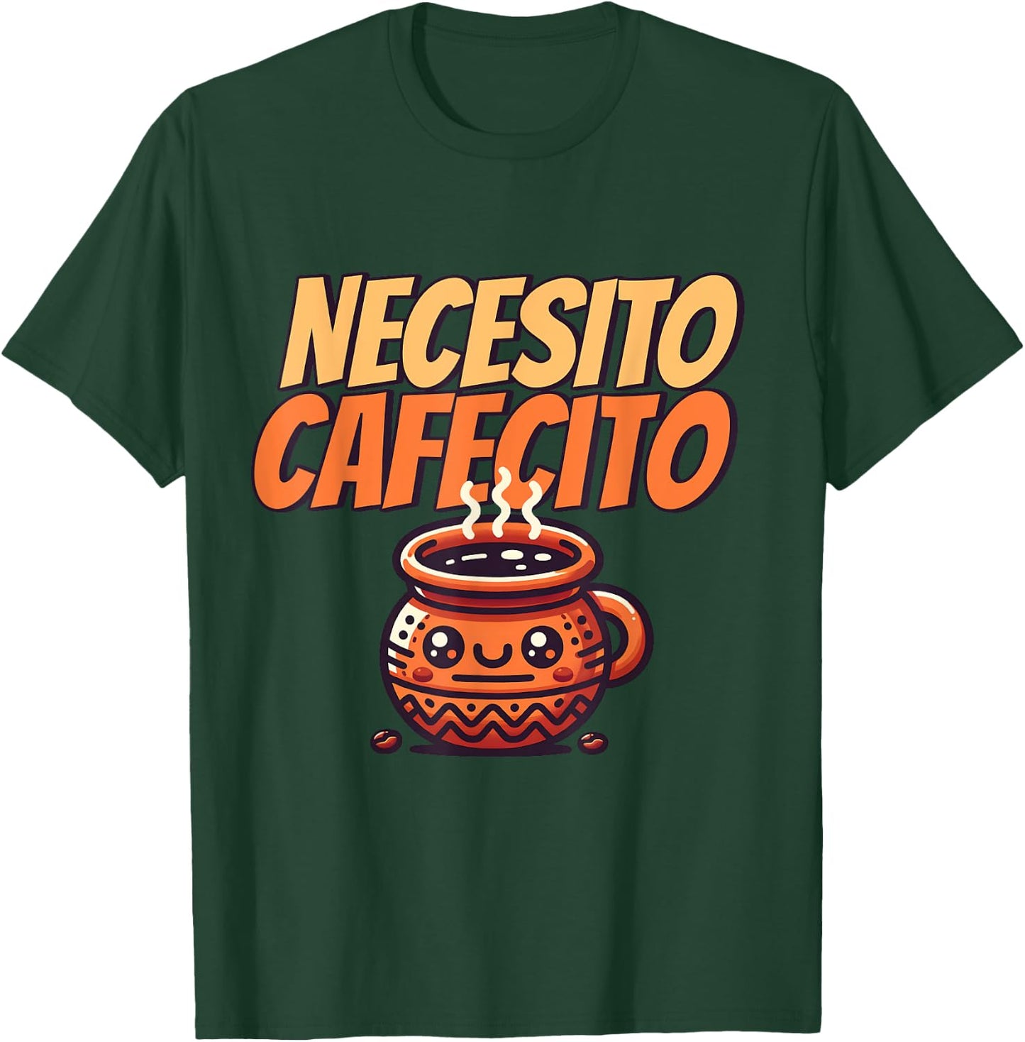 Necesito Cafecito Cute Funny Spanish Café for Coffee Lovers T-Shirt - T-Shirt | Forest