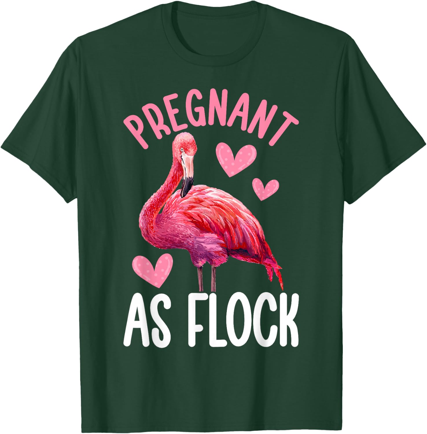 Pregnant As Flock Funny Pregnancy Flamingo Girl T-Shirt - T-Shirt | Forest