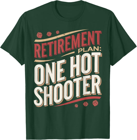 Craps Player Retirement Plan Craps T-Shirt - T-Shirt | Forest