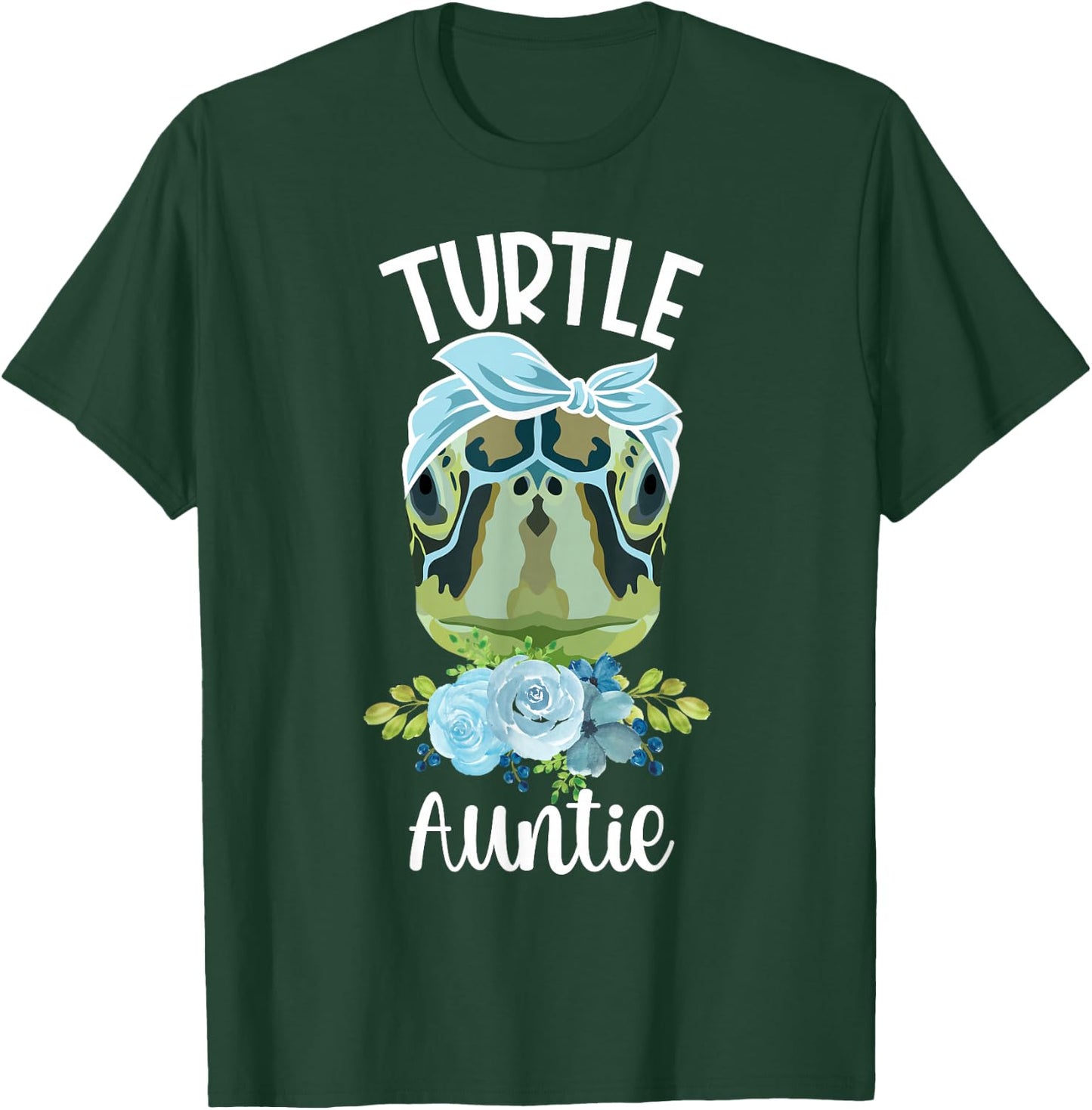 Turtle Aunt Flowers Turtle Auntie Turtle Owner Turtle Lover T-Shirt - T-Shirt | Forest