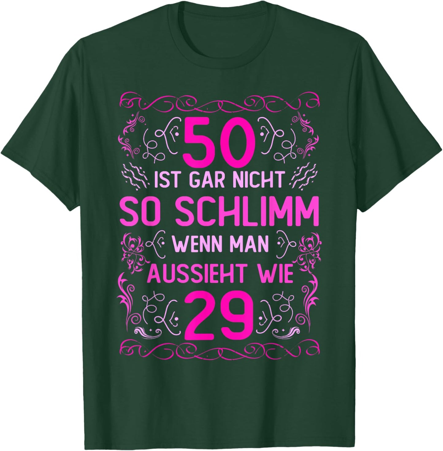 50th Birthday Women 50 Ist Gar Nicht So Schlimm , black, s T-Shirt - T-Shirt | Forest