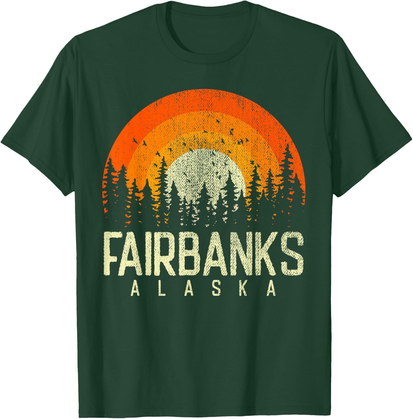 Fairbanks Alaska, Retro Style Vintage 60s 70s 80s 90s T-Shirt - T-Shirt | Forest