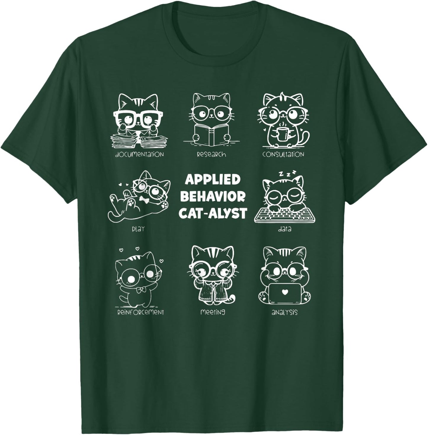 Vintage Applied Behavior Cat-alyst ABA Therapist RBT Analyst T-Shirt - T-Shirt | Forest