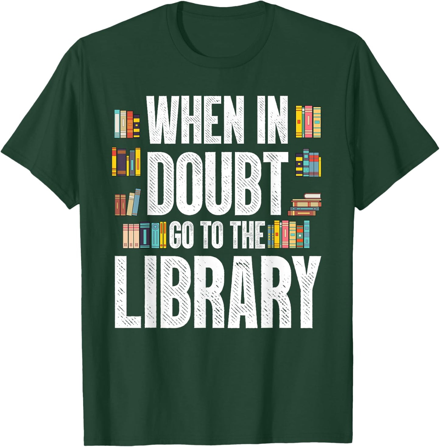 Cool Book Reader Men Women Library Themed Bookworm Librarian T-Shirt - T-Shirt | Forest