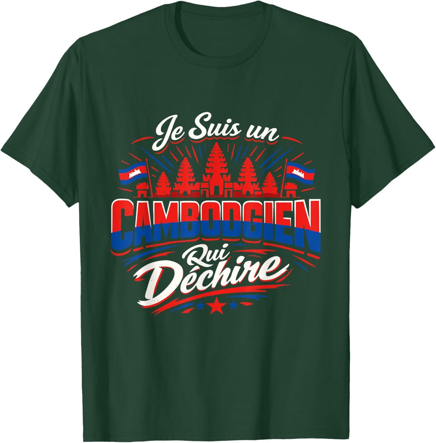 Je suis Un Cambodgien Qui Déchire Humour Cambodge T-Shirt - T-Shirt | Forest