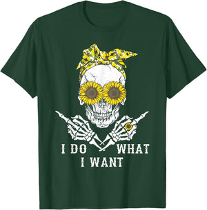 I Do What I Want Skull Sunflower T-Shirt - T-Shirt | Forest