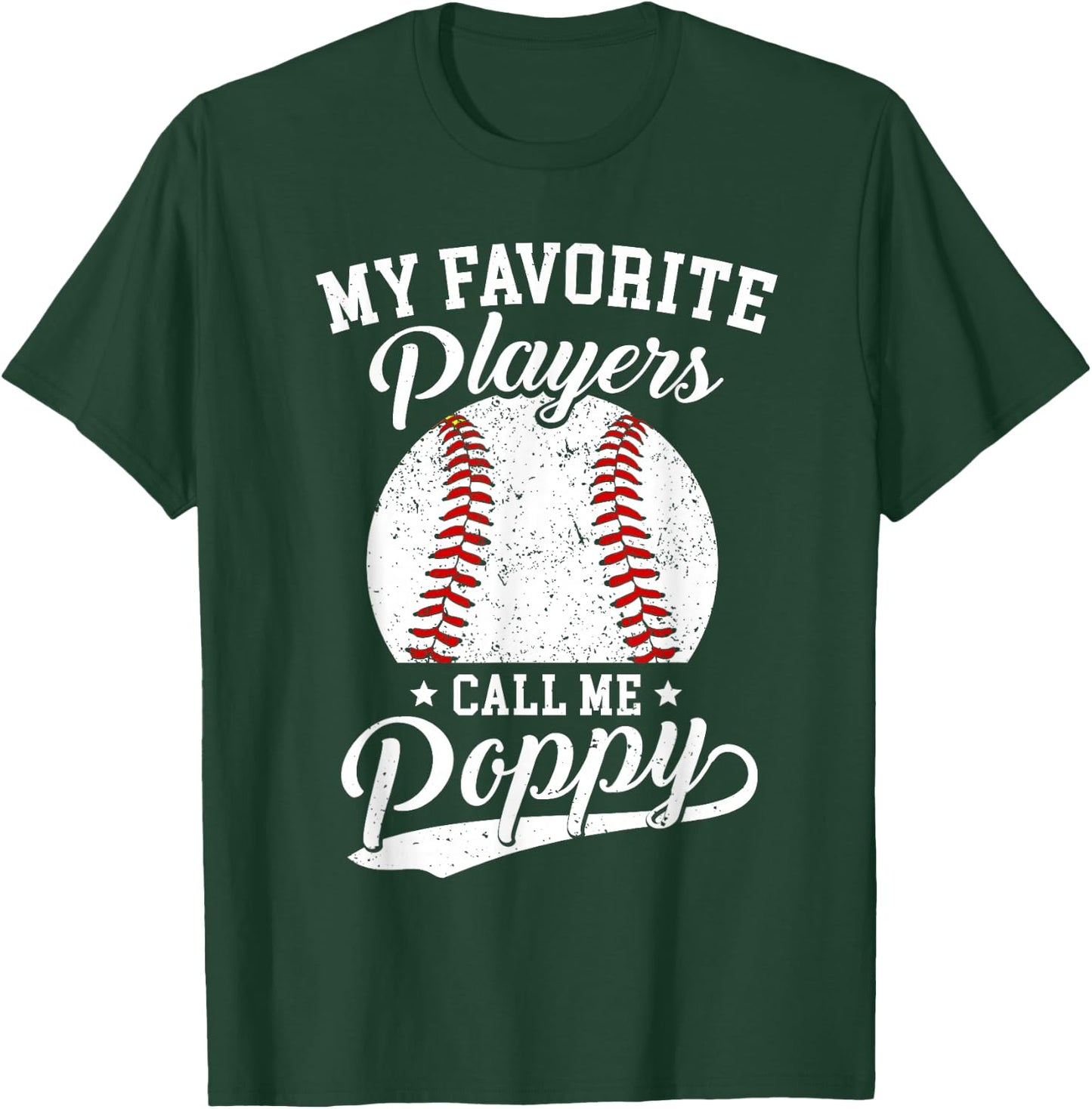 Baseball Poppy My Favorite Baseball Players Calls Me Poppy T-Shirt - T-Shirt | Forest