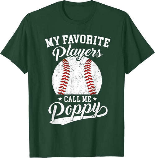 Baseball Poppy My Favorite Baseball Players Calls Me Poppy