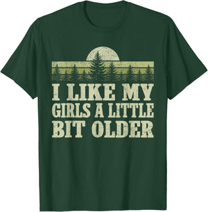 I Like My Girls A Little Bit Older Forest Trees Nature Retro T-Shirt - T-Shirt | Forest