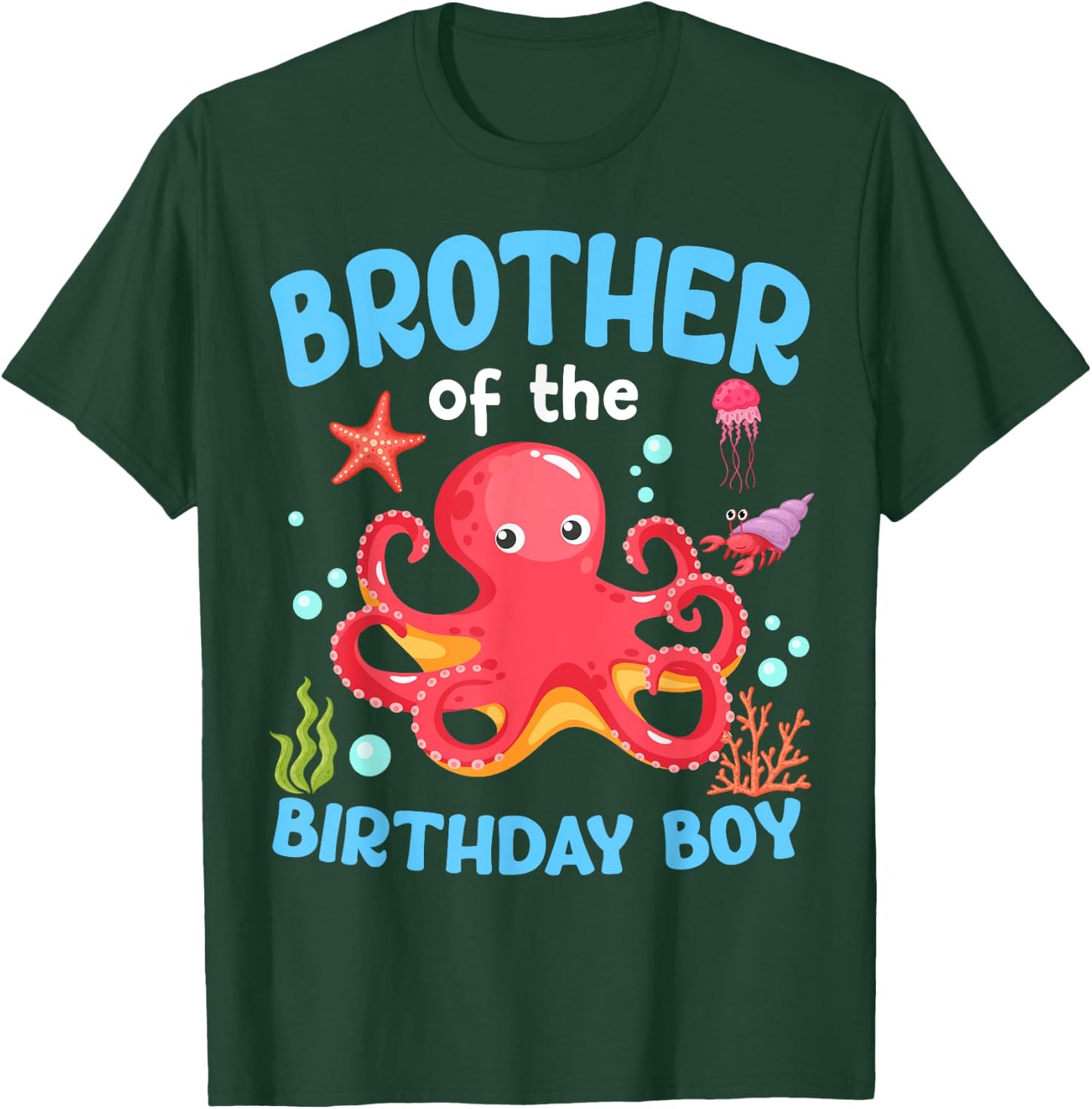 Brother Of The Birthday Boy Sea Octopus Ocean Animals T-Shirt - T-Shirt | Forest