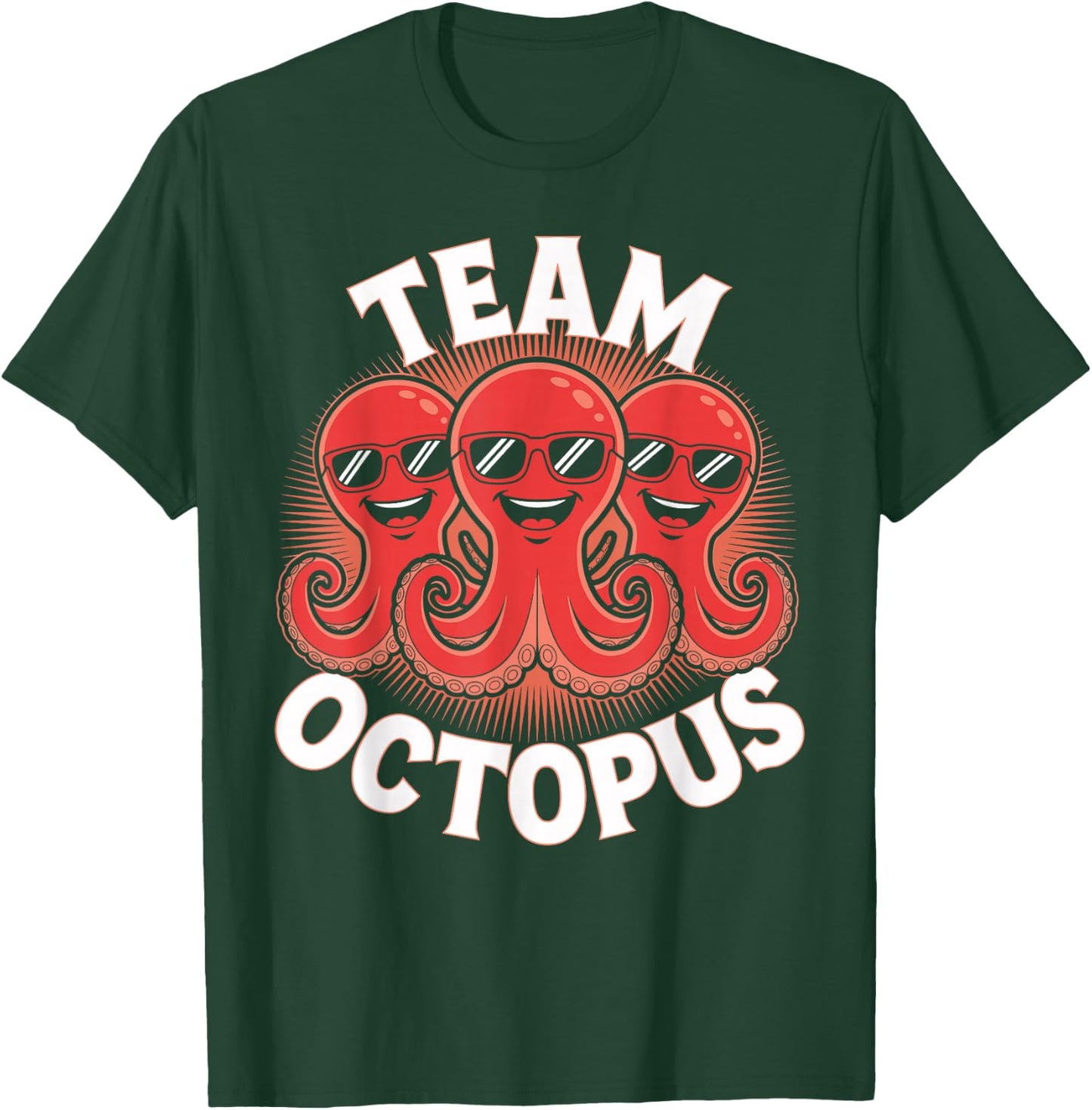 Team Octopus Stuff | Octopus Costume | Products for Octopus T-Shirt - T-Shirt | Forest