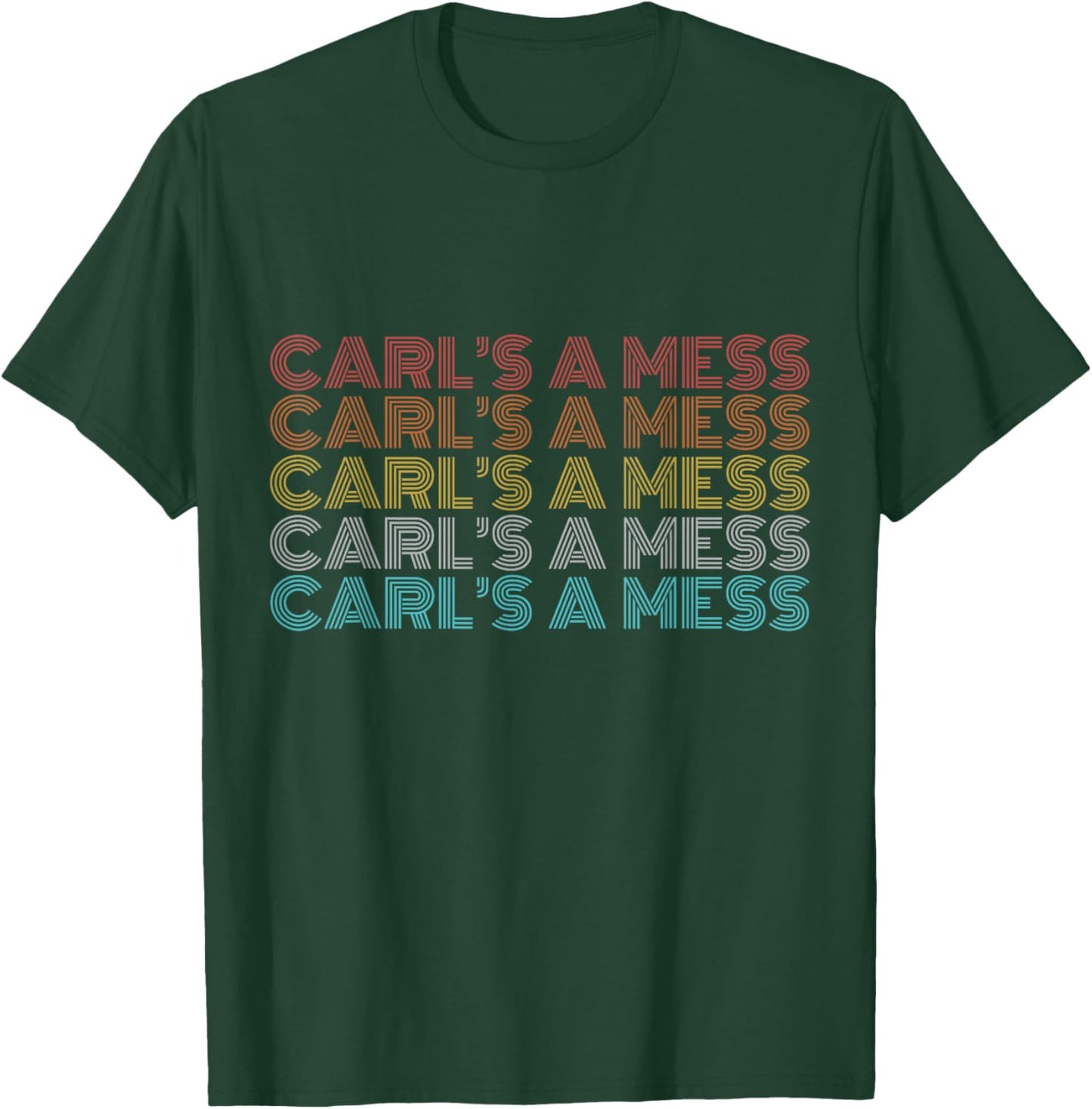 Retro Vintage Carl's A Mess T-Shirt - T-Shirt | Forest