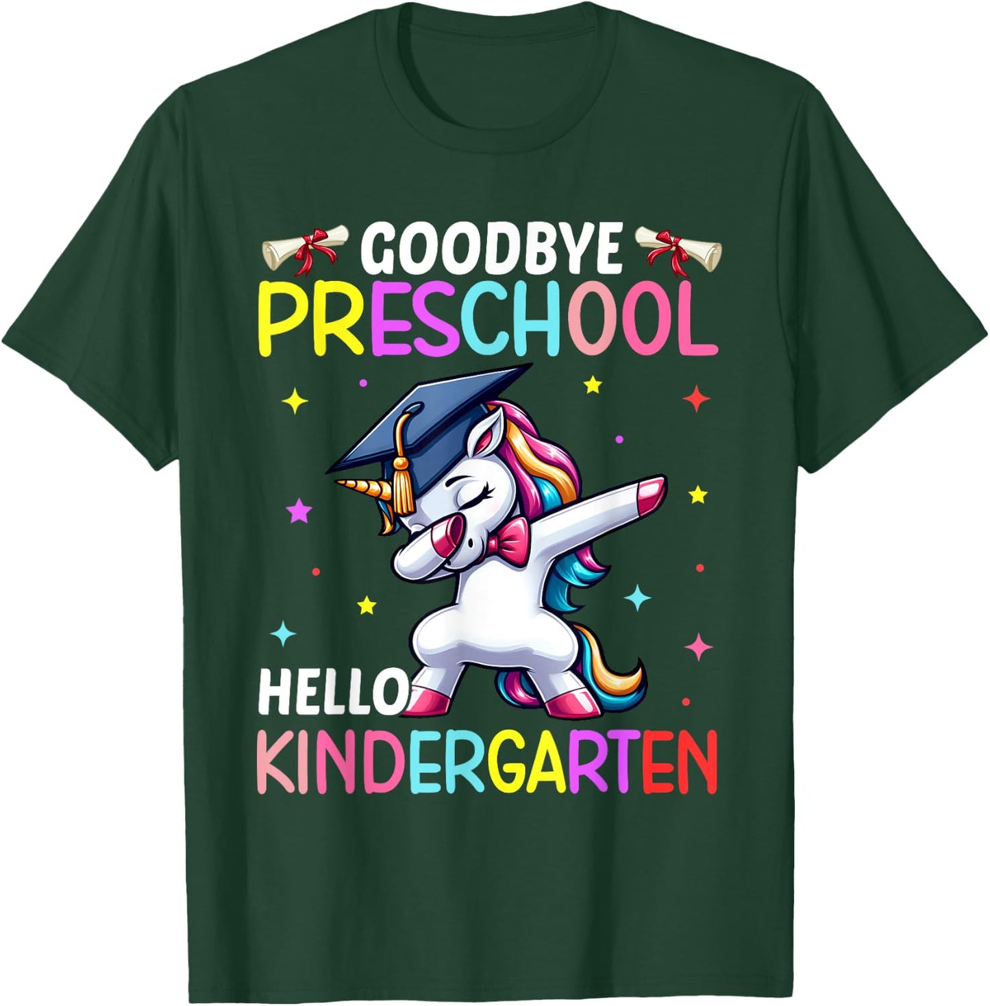 Graduation Goodbye Preschool Hello Kindergarten Unicorn T-Shirt - T-Shirt | Forest