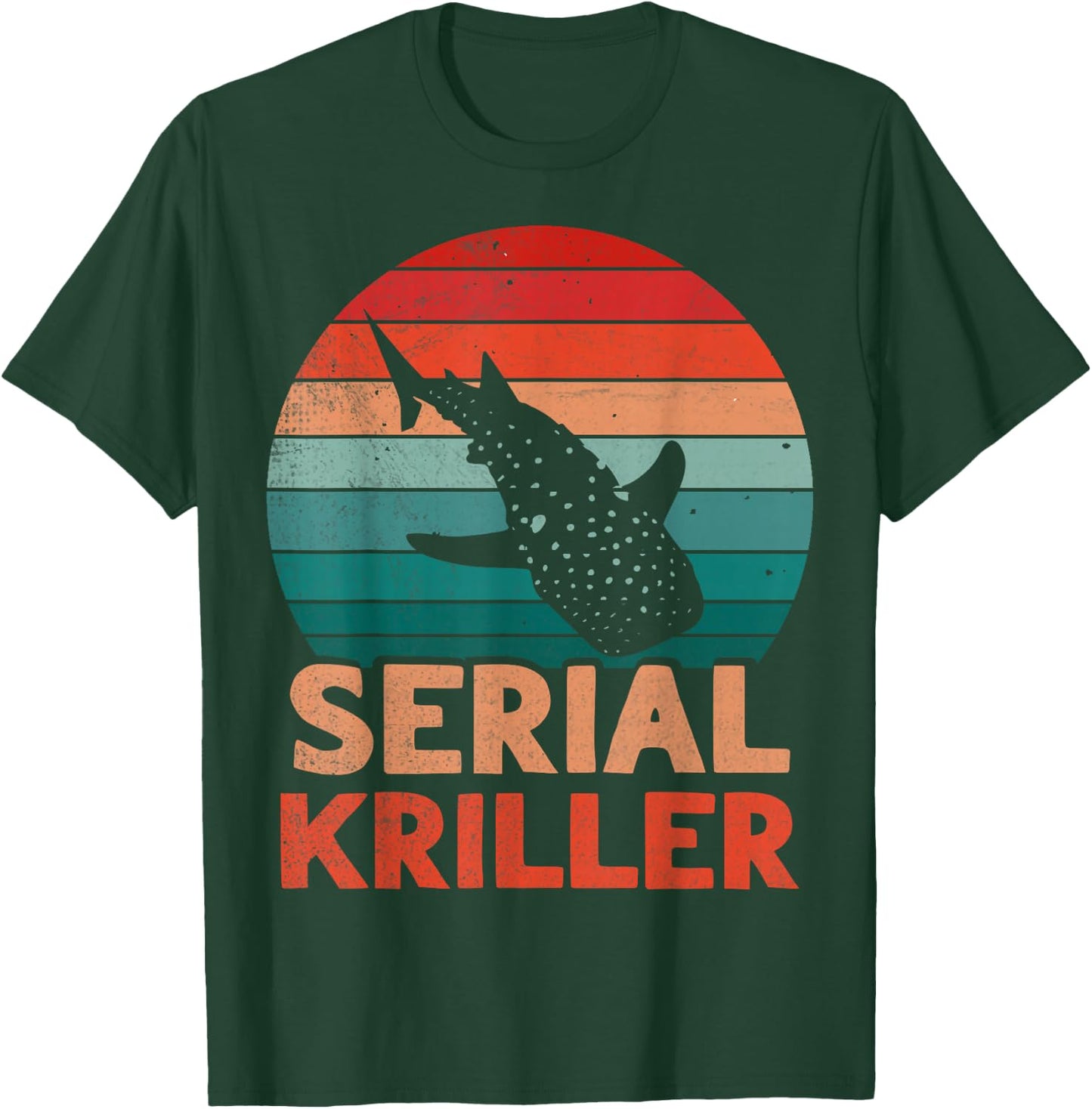 Serial kriller Design for a Whale Shark Lover T-Shirt - T-Shirt | Forest