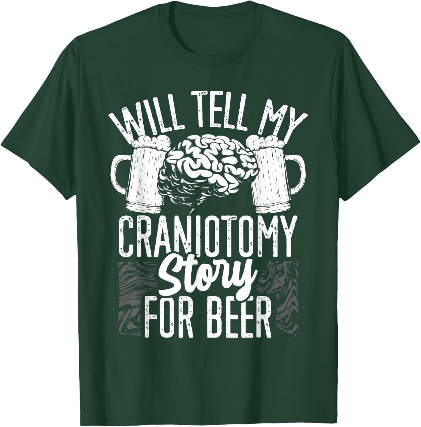 Craniotomy Surgery Recovery Beer Drinking Brain Surgery T-Shirt - T-Shirt | Forest