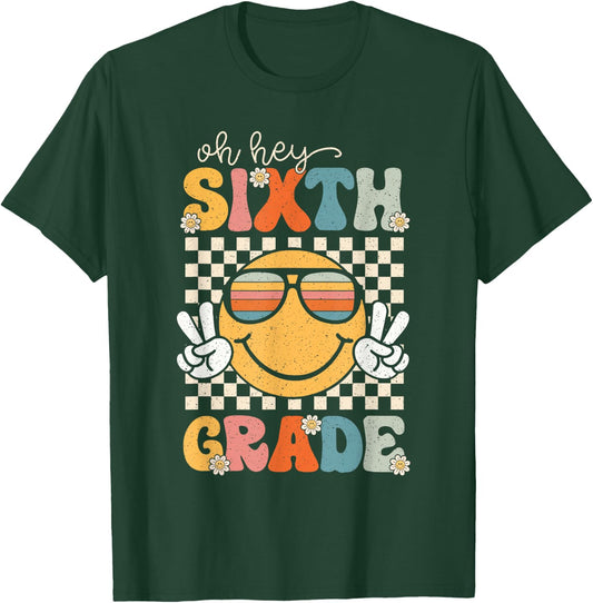 Sixth Grade Oh Hey Smile Retro Back To School 6th Grade T-Shirt - T-Shirt | Forest