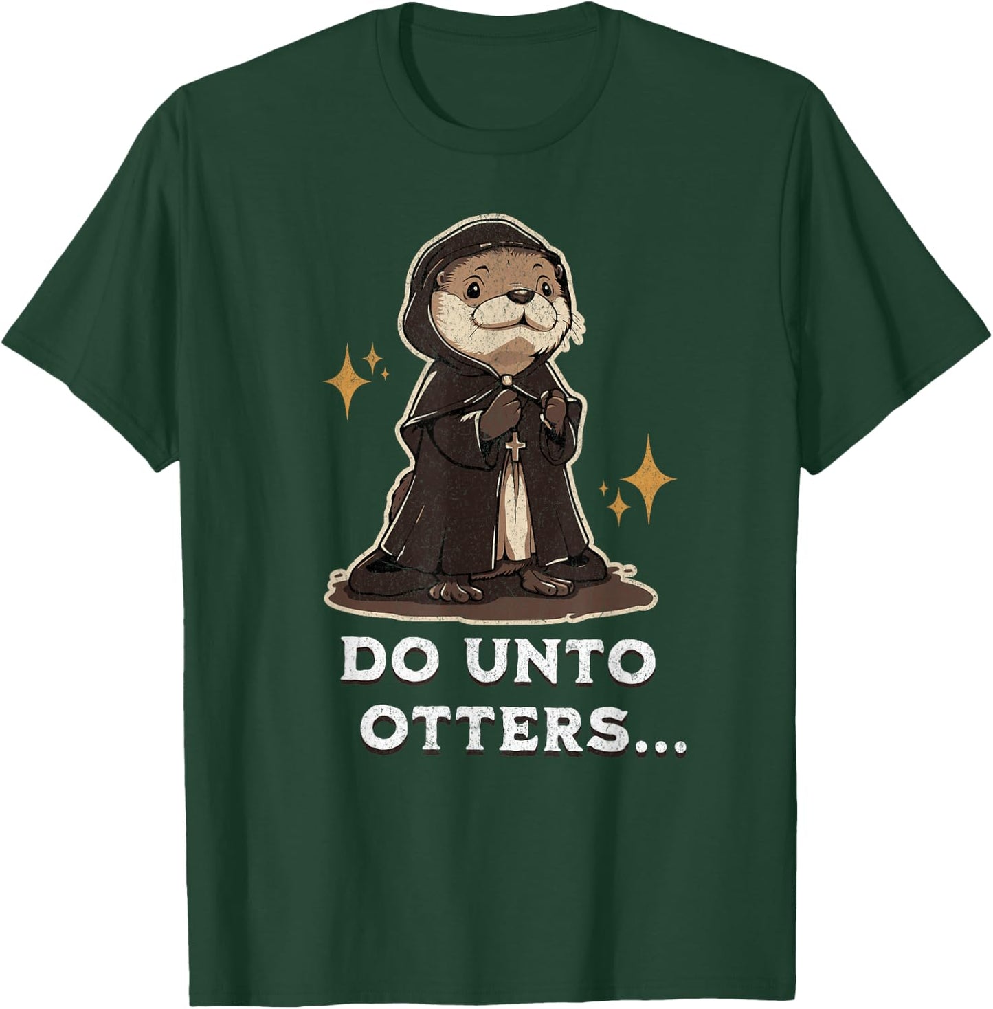 Funny Christian Bible Verse Do Unto Others Otters T-Shirt - T-Shirt | Forest