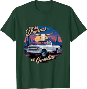 Run on dreams and gasoline wetsern desert truck T-Shirt - T-Shirt | Forest