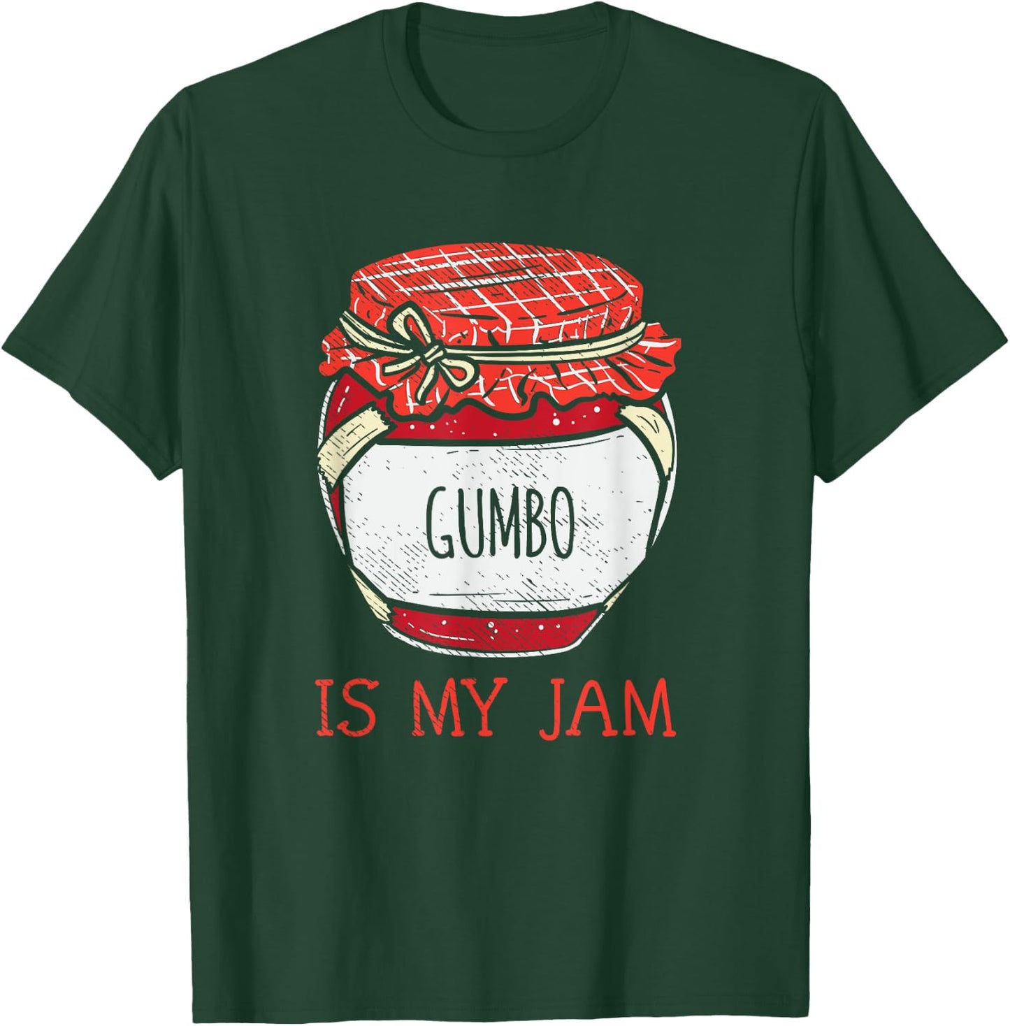 Fun Creole & Cajun Gumbo Gifts Women | Cute Meme Gumbo Lover T-Shirt - T-Shirt | Forest