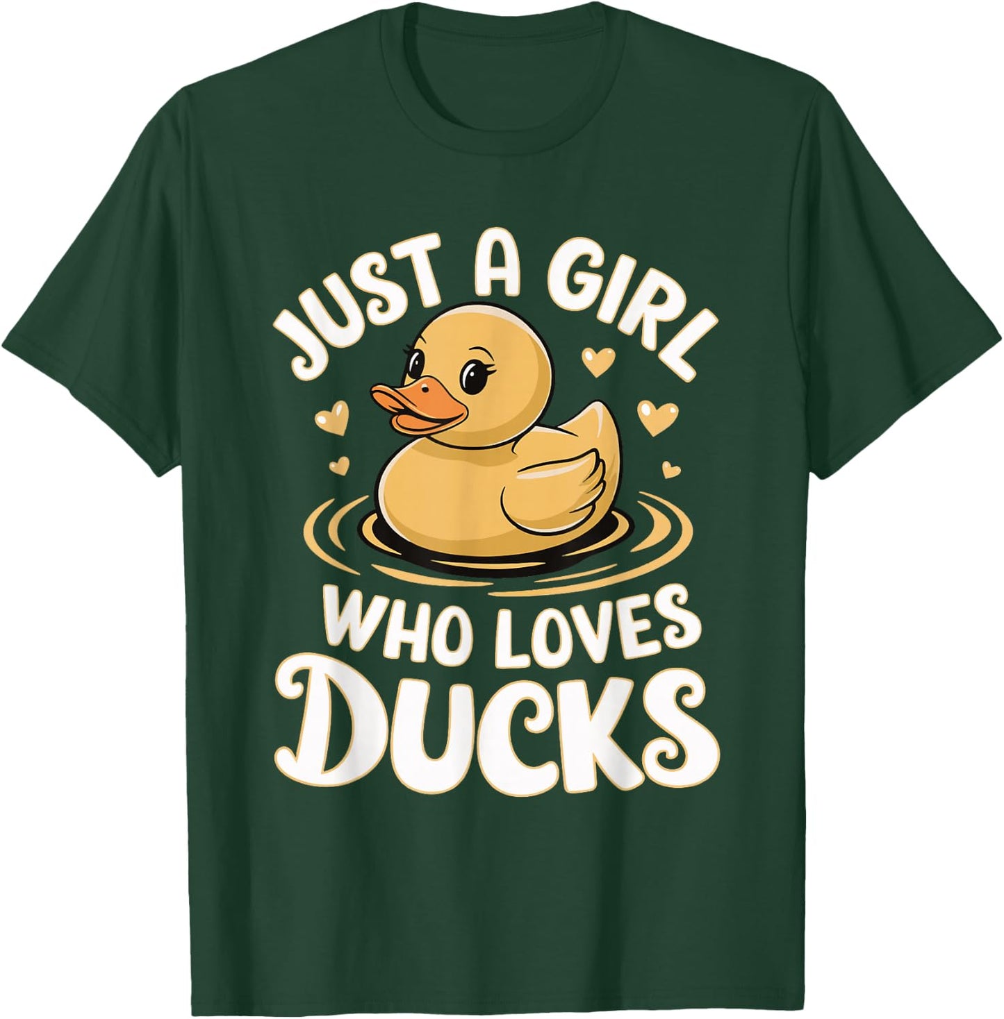Just a girl who loves Ducks Girl T-Shirt - T-Shirt | Forest