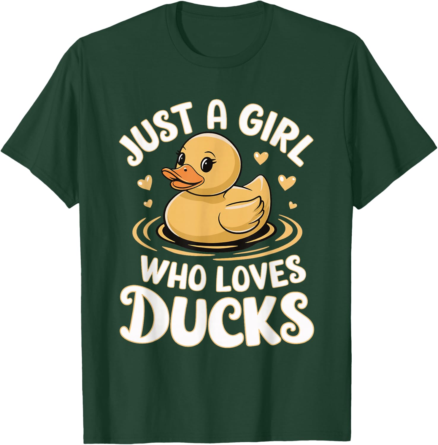 Just a girl who loves Ducks Girl T-Shirt - T-Shirt | Forest