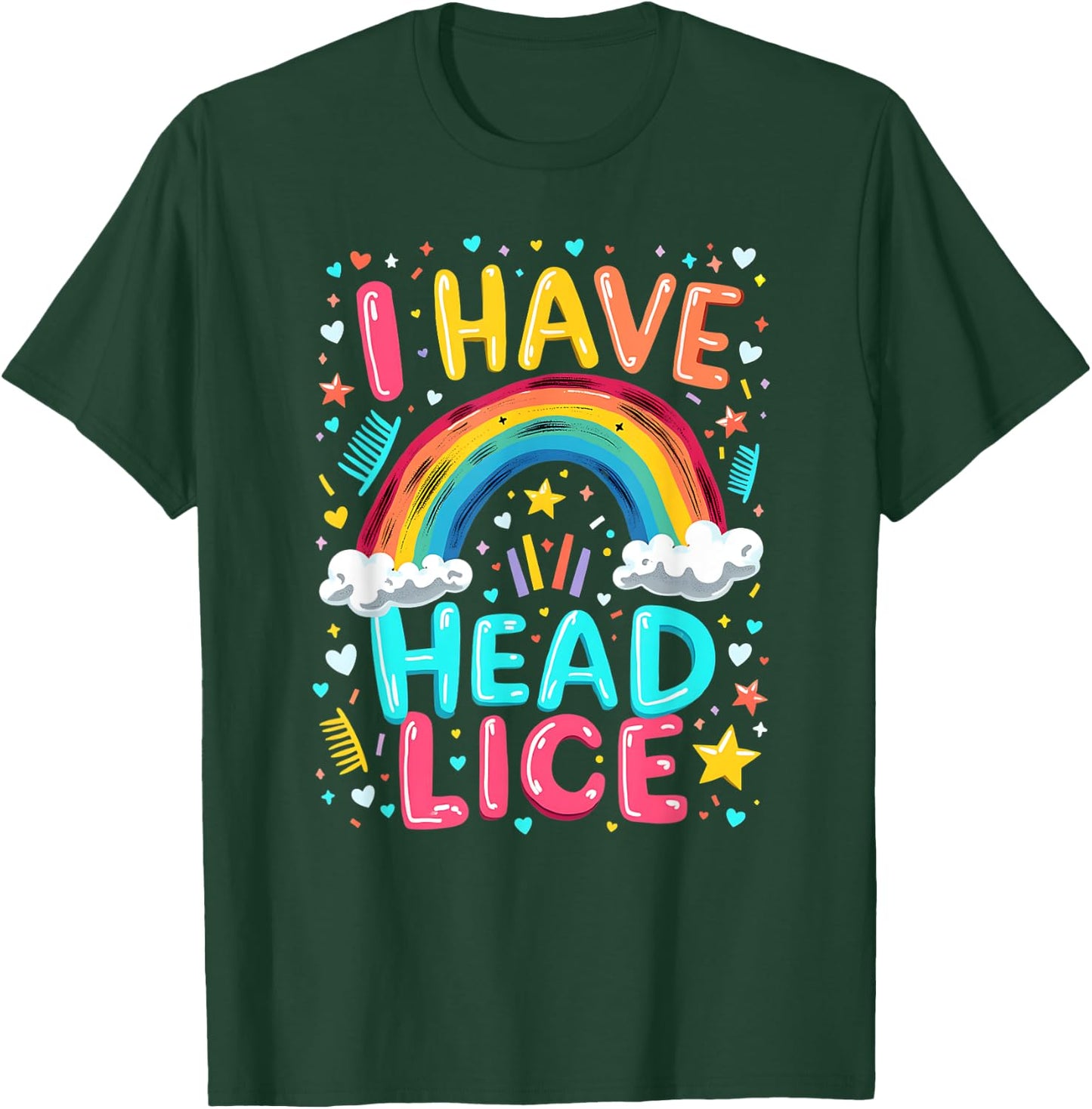 I Have Head Lice Funny Retro Offensive Inappropriate Meme T-Shirt - T-Shirt | Forest