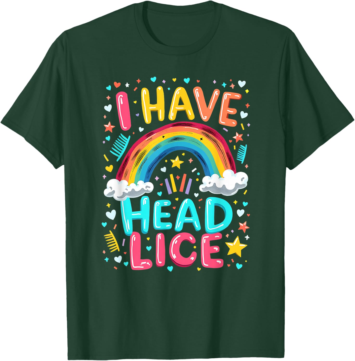 I Have Head Lice Funny Retro Offensive Inappropriate Meme T-Shirt - T-Shirt | Forest