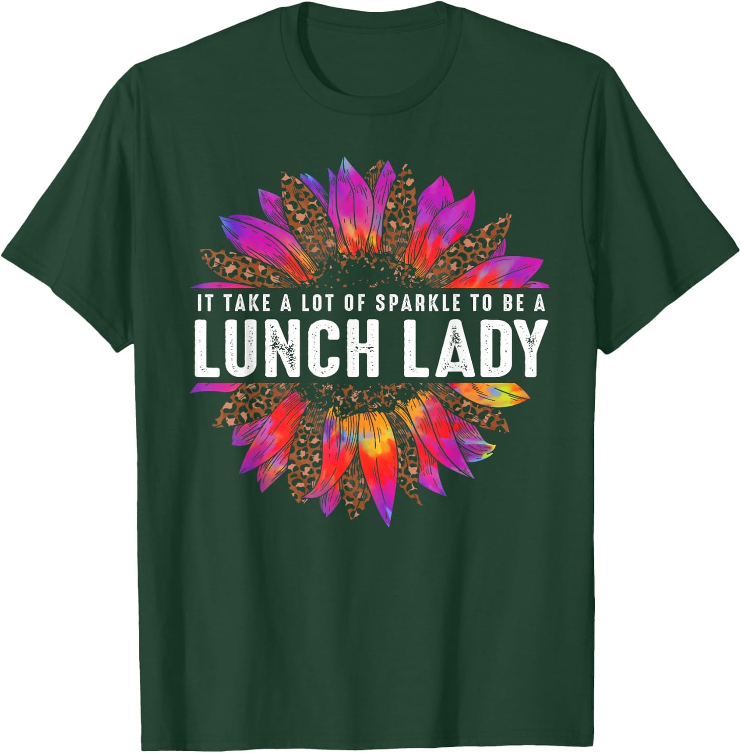 Leopard Tie Dye Sunflower Lunch Lady Back to School Novelty T-Shirt - T-Shirt | Forest