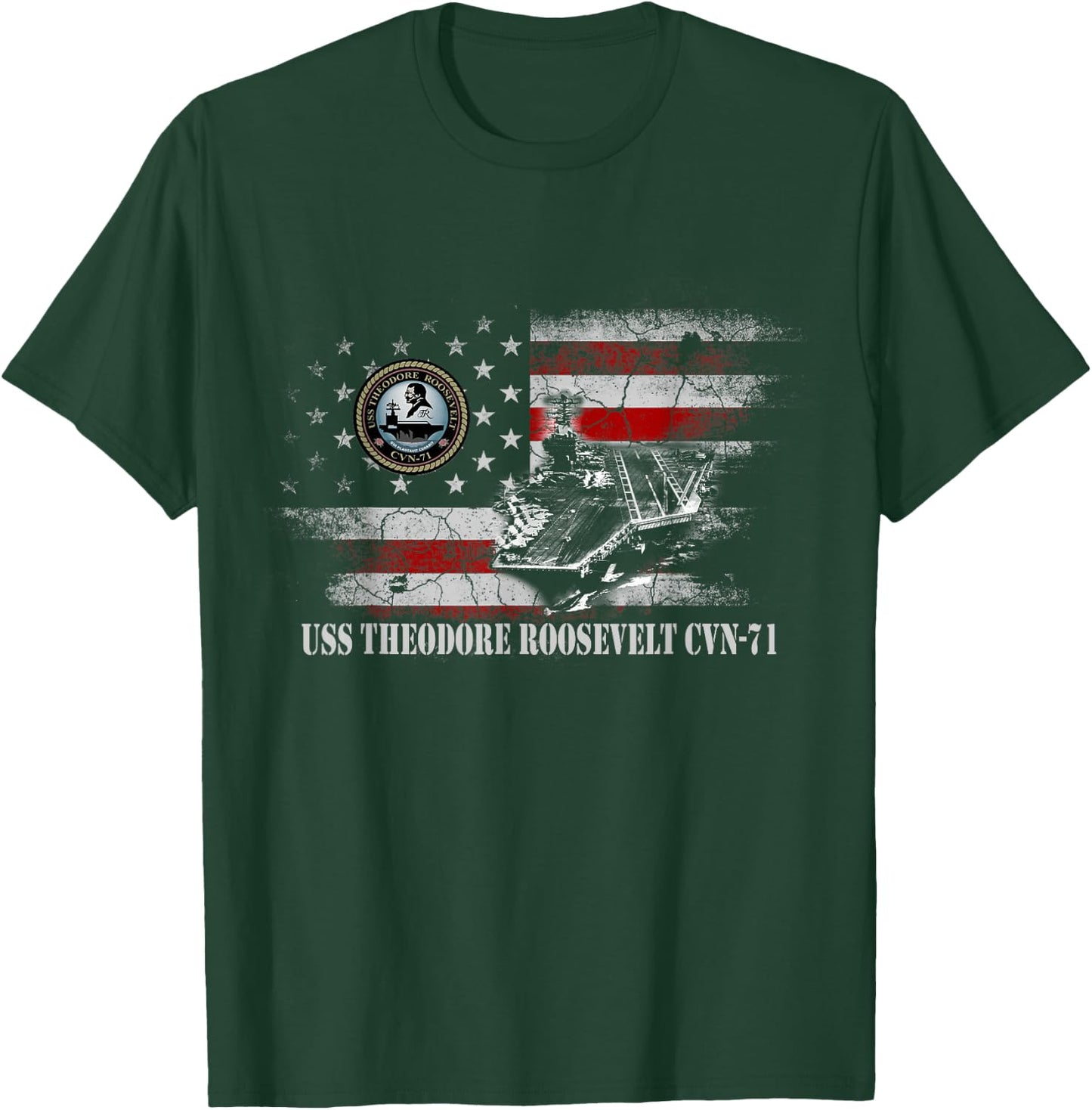 USS Theodore Roosevelt CVN-71 Shirt Patriotic Veterans Day T-Shirt - T-Shirt | Forest