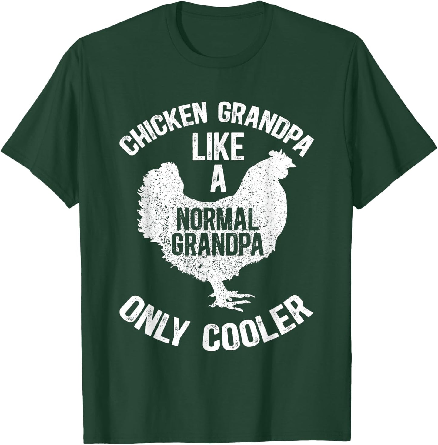 Cool Chicken Grandpa Chicken Owner Chicken Lover T-Shirt - T-Shirt | Forest