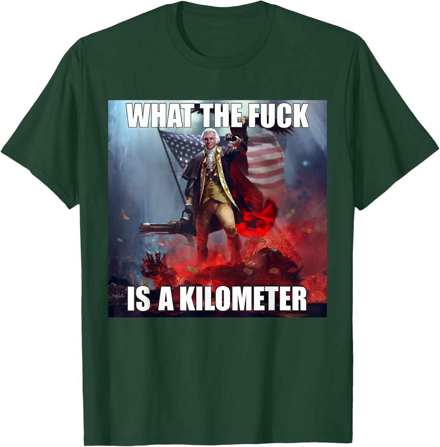 WTF What The Fuck Is A Kilometer George Washington Funny - Men's Black Cotton Blend Short Sleeve Classic Fit - Small T-Shirt - T-Shirt | Forest