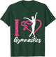 Gymnastics Heart I Love Gymnastics T-Shirt - T-Shirt | Forest